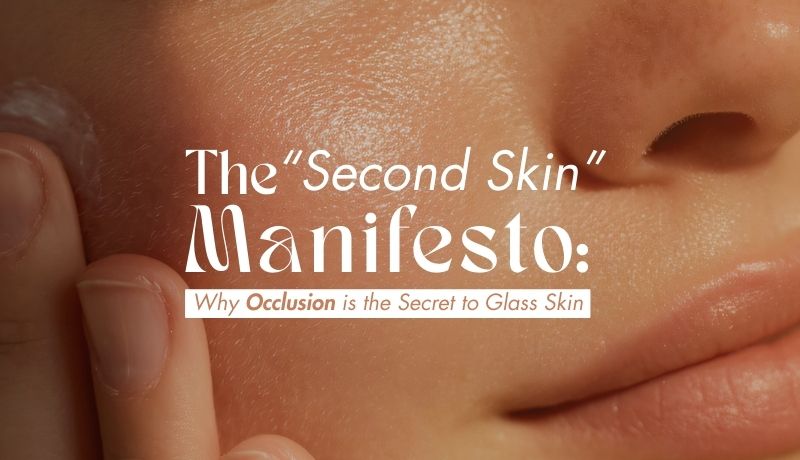 The "Second Skin" Manifesto: Why Occlusion is the Secret to Glass Skin